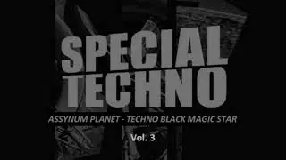Assynum Planet -Techno Black Magic Star set Vol.3 ( 2025. April 03. )