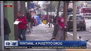 Radar - Fentanil: a puszt&iacute;t&oacute; drog (2023-06-28) - H&Iacute;R TV