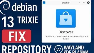 Debian 13 trixie: fix repository and discover app wayland kde plasma setup
