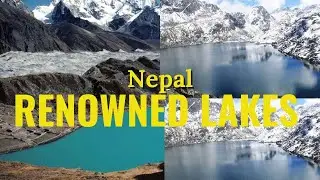 Renowned Lakes of Nepal || Natural Beauty of Nepal || Nepal || Lakes of Nepal || #visitnepal