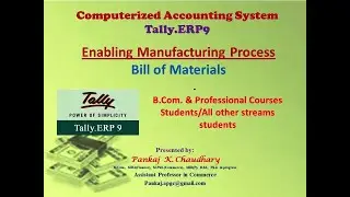 Manufacturing Process using Bill of Materials (BoM)