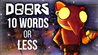 Every DOORS Entity in 10 Words or Less