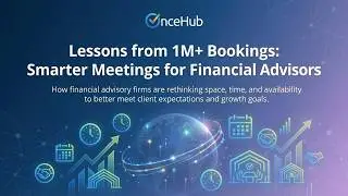 OnceHub Meeting Locations Webinar
