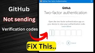 GitHub Not Sending Verification Code (Quick fix)