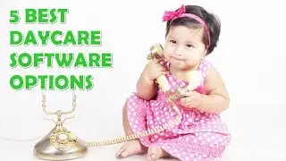 5 Best Daycare Center Software Products