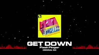 Flash Finger - Get Down (Original Mix)