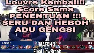 Final Lowbrckt! RRQ VS Louvre Match 2 BEKRAF Game Prime 2018-MLBB Tournament
