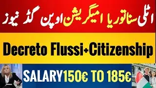 New Italy 🇮🇹 Govt Sanatoria Immigration Open New Update + Decreto Flussi 400 + 150&euro; To 185&euro;  Salary 