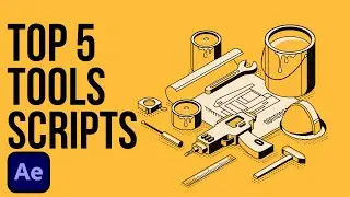 5 FREE Scripts & Tools Every After Effects Artist Should Have