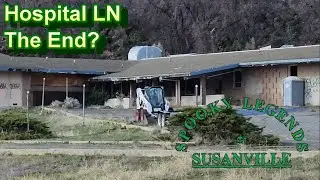 Hospital LN The End? Spooky Legends of Susanville