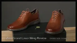 Best Casual Mens Shoe? Cole Haan 2.ZeroGrand Lined Laser Wingtip Oxford Shoe Review