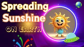 Spreading Sunshine on Earth| Bedtime Stories for kids | Short Bedtime stories| Short Stories