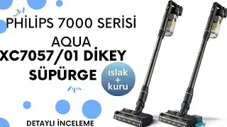 PHİLİPS 7000 SERİSİ AQUA DİKEY SÜPÜRGE DETAYLI İNCELEME #philips #dikeysüpürge #teknoloji #vlog