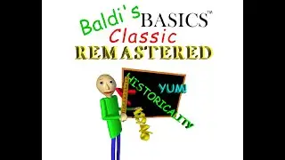 Schoolhouse Escape - Baldi's Basics Classic Remastered