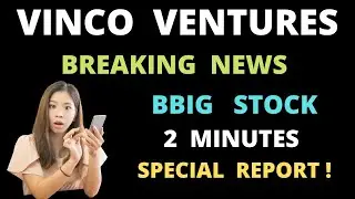 BBIG Stock | Vinco Ventures Stock News | BBIG Special Dividend Cryptyde Spin-off & Unusual Activity!
