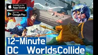 12 Minute Mobile Gameplay DC Worlds Collide RPG Card Game OFFICIAL (BETA TEST)