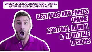 Best Kids Art Prints Online  Cartoon, Animal & Fairytale Designs