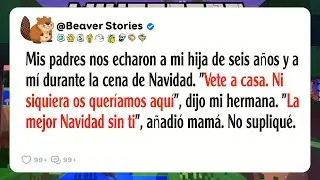 Mis padres nos expulsaron a mi hijo de 6 años y a mí durante la cena de Navidad...