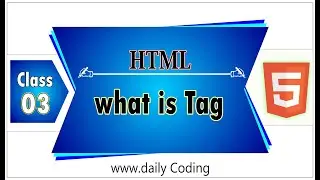 What is Html Tags | Tags | what is definition of Tags | Html in Urdu/Hindi |Class 2 | Daily Coding