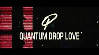 Quantum Drop Love - S.Y.O.T.O.S. (Official Lyric Video)