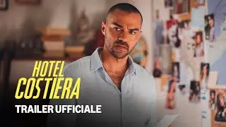 Hotel Costiera - Trailer Ufficiale | Prime Video
