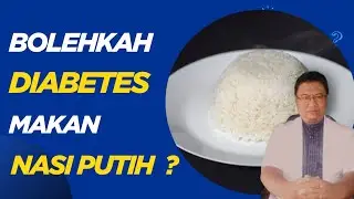 Benarkah nasi putih menyebabkan diabetes ?