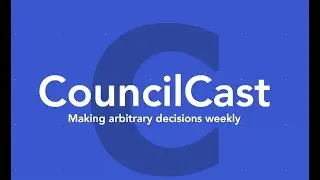 CouncilCast #347 - If I'm On Train Going The Speed of Light, I'm Drinking Tang - 1/27/25