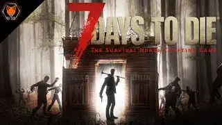 You Asked for This! (7 Days to Die Alpha 20 Episode 1)