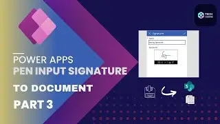 Pen input Signature to document  Part 3| By Tech Coders 2.O |#techcoders #new  #powerapps