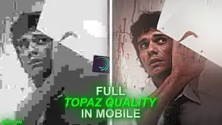 full topaz quality ai on mobile! 4k quality