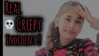 My STORYTIME : Real CREEPY Incident ‼️| Horror True Story 💀☠️ #unfiltered #storytelling