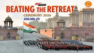 LIVE : Beating Retreat Ceremony 2026 at Vijay Chowk, New Delhi | 29th January | 4.45pm | DD Chandana