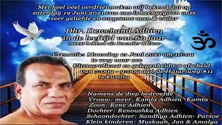 Uitvaartdienst en Crematie van Dhr. Dewchand Adhien