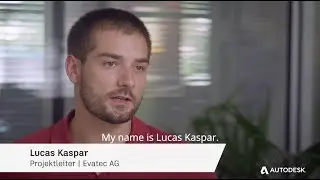 Evatec - Customized process development with solutions from Autodesk