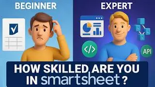 What Separates Smartsheet Experts from Beginners