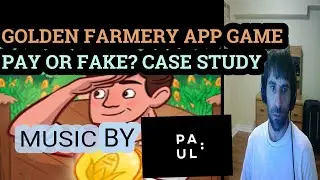 Golden Farmery app Legit or Fake pay cash Case Study Payment or proof.