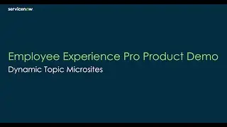 ServiceNow Employee Center Pro &mdash; динамические тематические микросайты