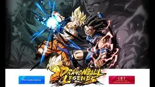 DRAGON BALL LEGENDS FINAL BETA GAMEPLAY!!! (ANDROID)