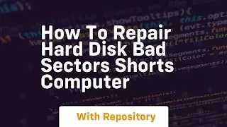 How to repair hard disk bad sectors shorts computer