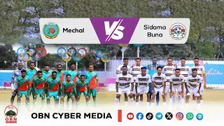 #CBE_Piriimiyeer Liigii Itiyoophiyaa #ሲቢኢ_ኢትዮጵያ ፕሪሚዬር ሊግ  || Mechal Vs Sidama Buna