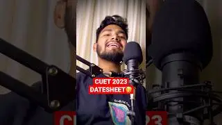 CUET 2023 Final DATE SHEET OUT 🥳🥳🥳🥳