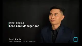 What Does a Lead Care Manager do?