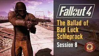 Fallout 4 | Live Stream | The Ballad of Bad Luck Schleprock | Survival Mode | Session 8