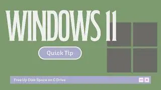 Windows QuickTip: Free Up Space on C Drive