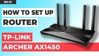 ✅ Как настроить TP-Link Archer AX1450 | Как настроить WiFi-роутер TP-Link AX1450