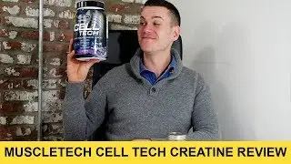 MuscleTech CELL-TECH Creatine Review