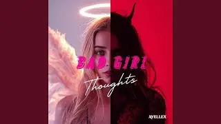 BAD GIRL THOUGHTS