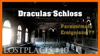 LOSTPLACE // URBAN EXPLORING DEUTSCHLAND // Draculas Schloss // Second Life Zone Urbex