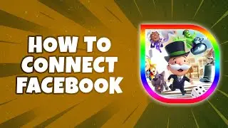 How To Connect Facebook to Monopoly GO (Quick & Easy)