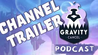 Gravity Cancel Podcast BEST OF the Intros (Channel Trailer)